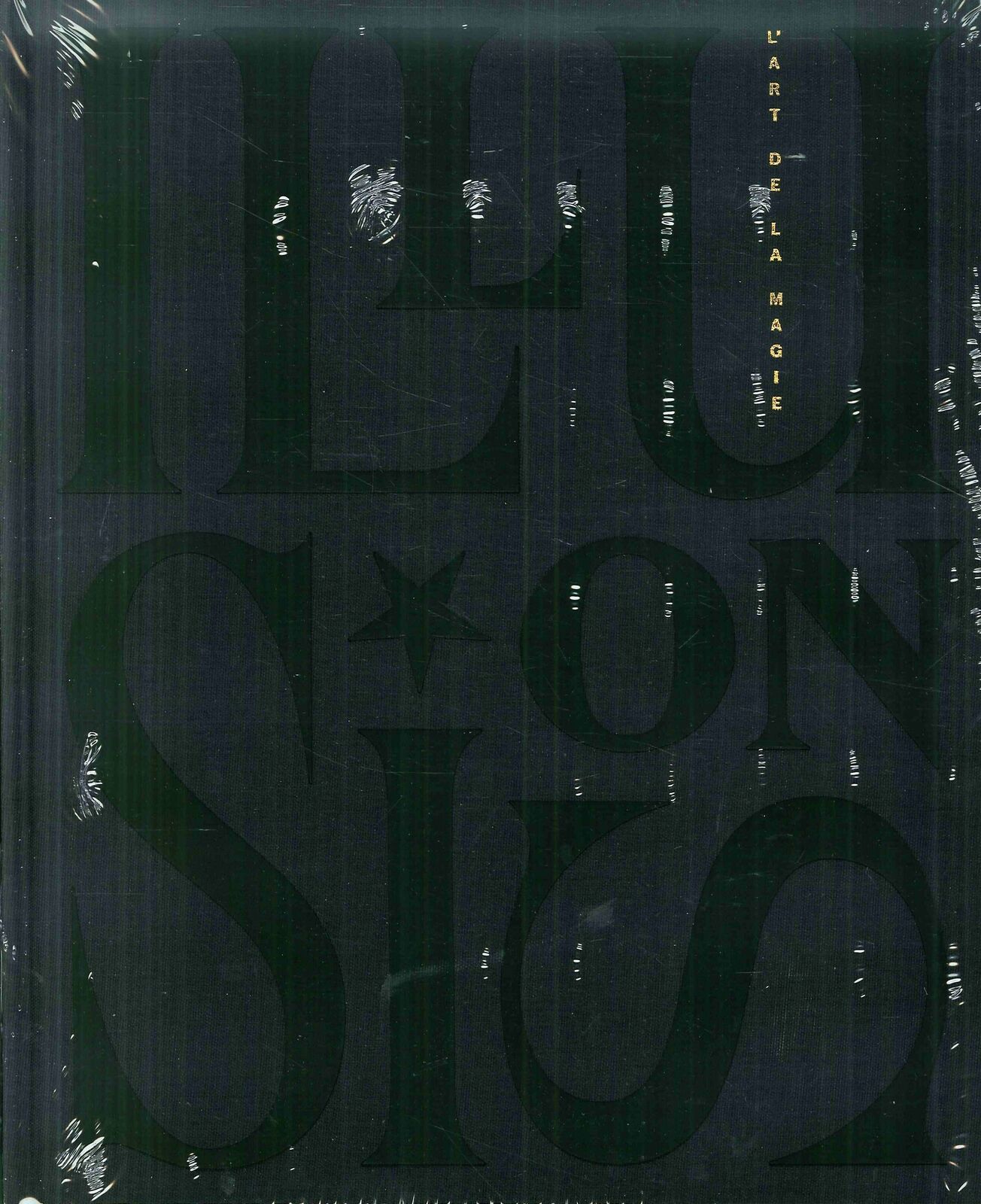 Illusions. L'art de la magie - [Five Continents Editions]