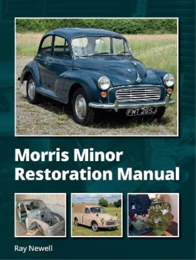 Ray Newell Morris Minor Restoration Manual (Copertina rigida)