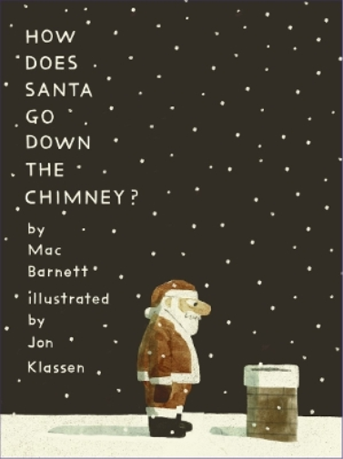 Mac Barnett How Does Santa Go Down the Chimney? (Copertina rigida)