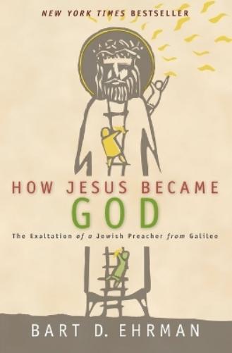 Bart D. Ehrman How Jesus Became God (Tascabile)