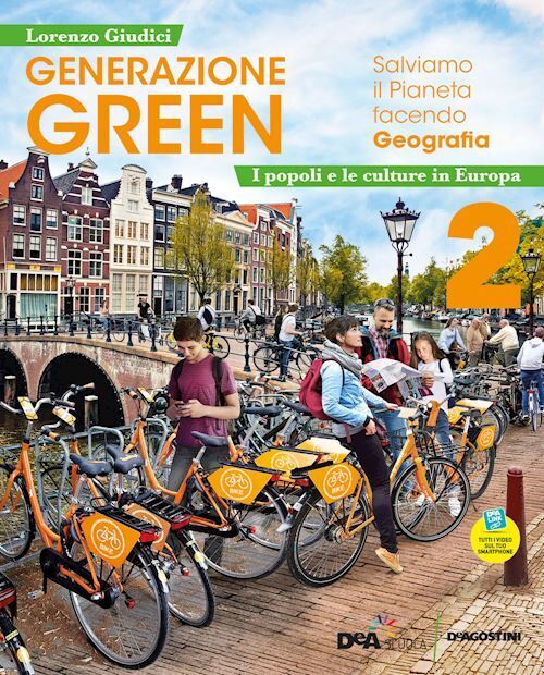GENERAZIONE GREEN 2  - GIUDICI LORENZO - De Agostini Scuola