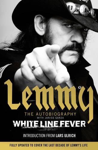 Lemmy Kilmister White Line Fever (Tascabile)
