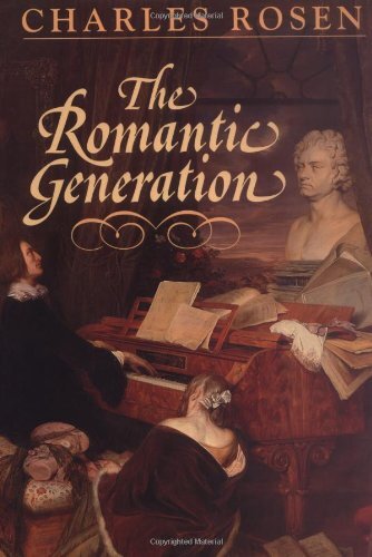 Charles Rosen The Romantic Generation (Tascabile) Charles Eliot Norton Lectures