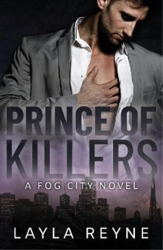 Layla Reyne Prince of Killers (Tascabile) Fog City