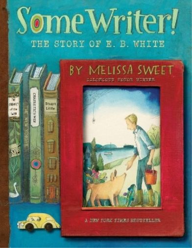 Melissa Sweet Some Writer! (Tascabile)