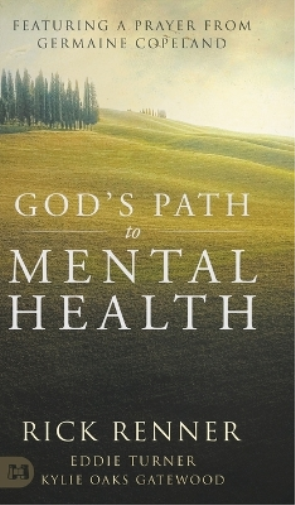 Eddie Turner Kylie Oaks Gatewood Rick  God's Path to Mental  (Copertina rigida)
