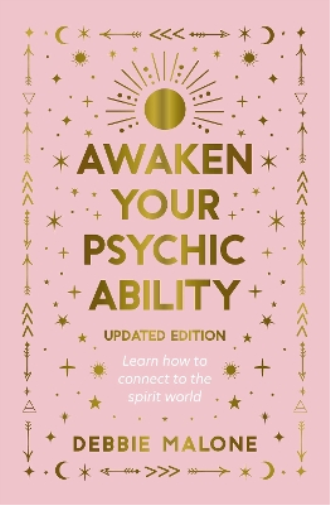 Debbie Malone Awaken your Psychic Ability - Updated Edition (Tascabile)