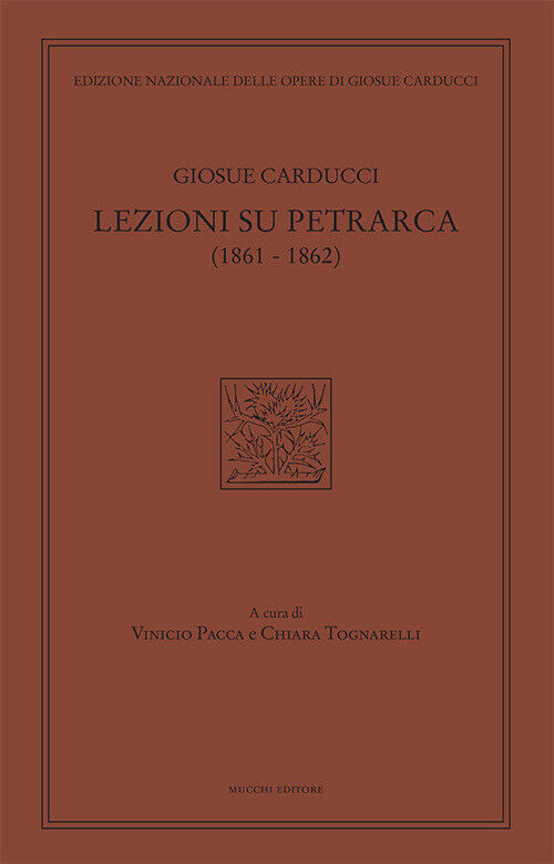 Lezioni su Petrarca (1861-1862) - Carducci Giosue