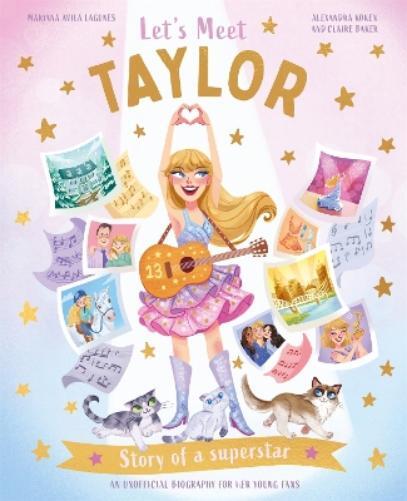 Claire Baker Alexandra Koken Let's Meet Taylor (Tascabile)