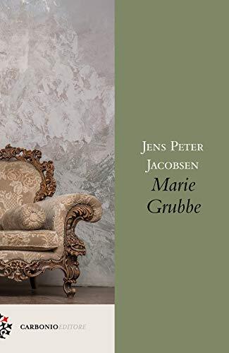 9788899970284 Marie Grubbe - Jens Peter Jacobsen,B. Berni