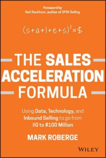 Mark Roberge The Sales Acceleration Formula (Copertina rigida)