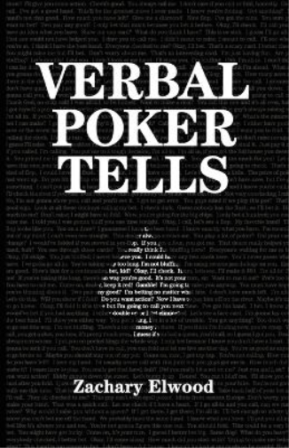 Zachary Elwood Verbal Poker Tells (Tascabile)