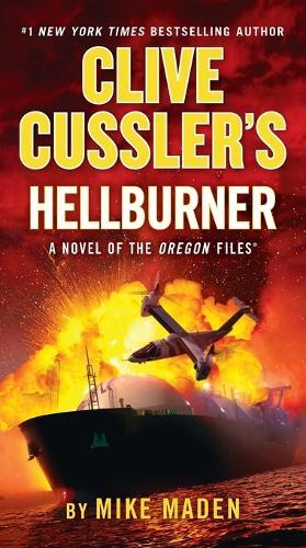 Mike Maden Clive Cussler's Hellburner (Tascabile) Oregon Files