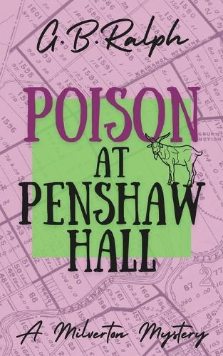 G B Ralph Poison at Penshaw Hall (Tascabile) Milverton Mysteries