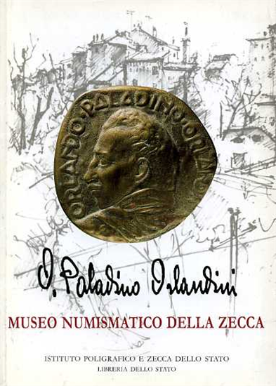 Angeli Bufalini Petr - Le medaglie di Orlando Paladino Orlandini nelle collezion