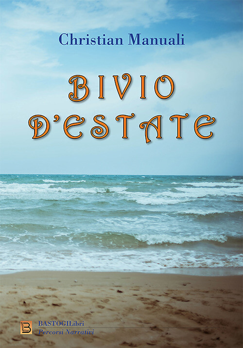 Bivio d'estate - Manuali Christian