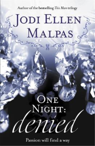 Jodi Ellen Malpas One Night: Denied (Tascabile) One Night series