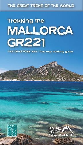 Andrew McCluggage Trekking the Mallorca GR221 (Tascabile)