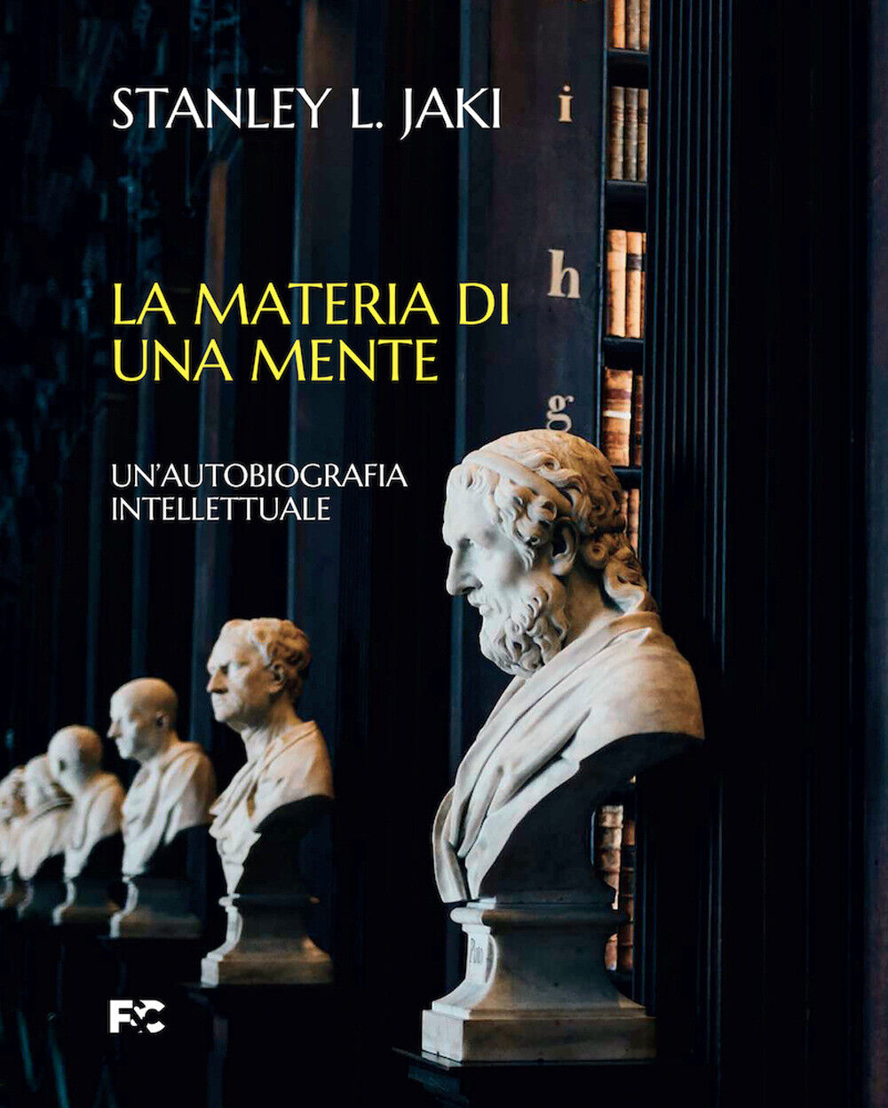 Libri Jaki Stanley L. - La Materia Di Una Mente. Un'autobiografia Intellettuale