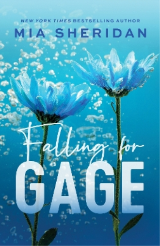 Mia Sheridan Falling for Gage (Tascabile)