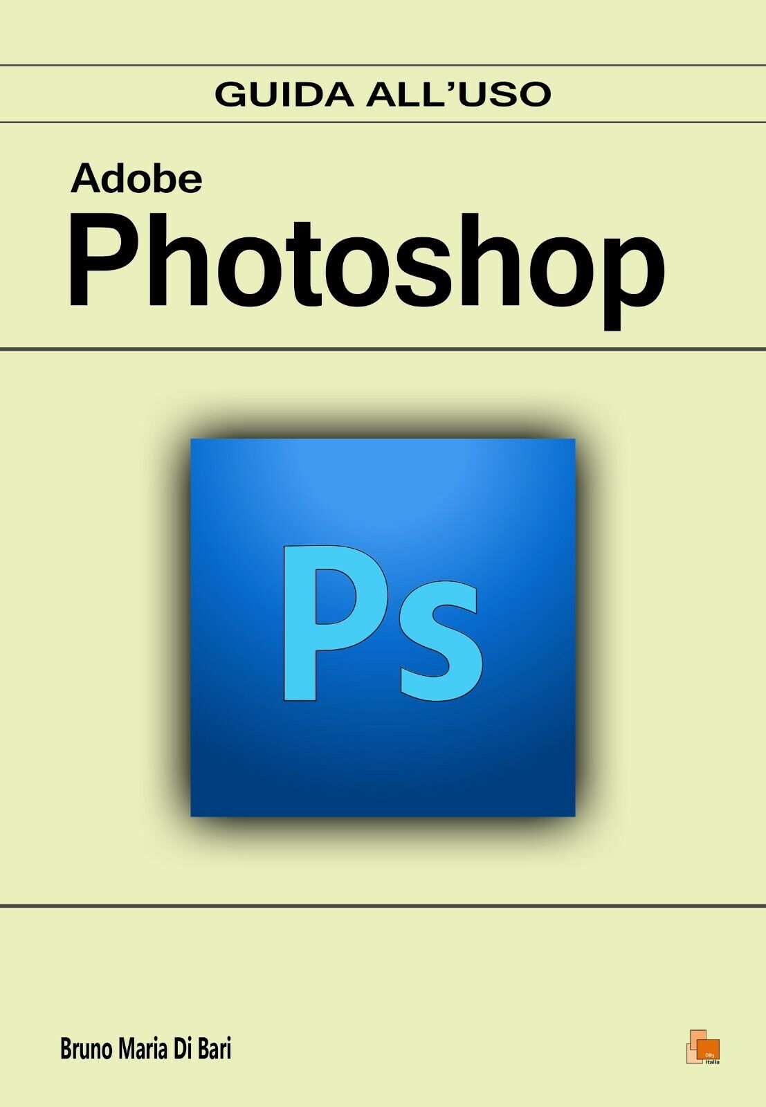 Adobe Photoshop - Guida all'uso