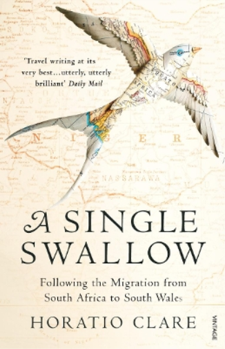 Horatio Clare A Single Swallow (Tascabile)