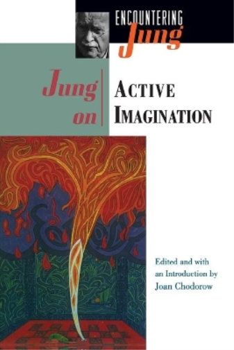C. G. Jung Jung on Active Imagination (Tascabile) Encountering Jung