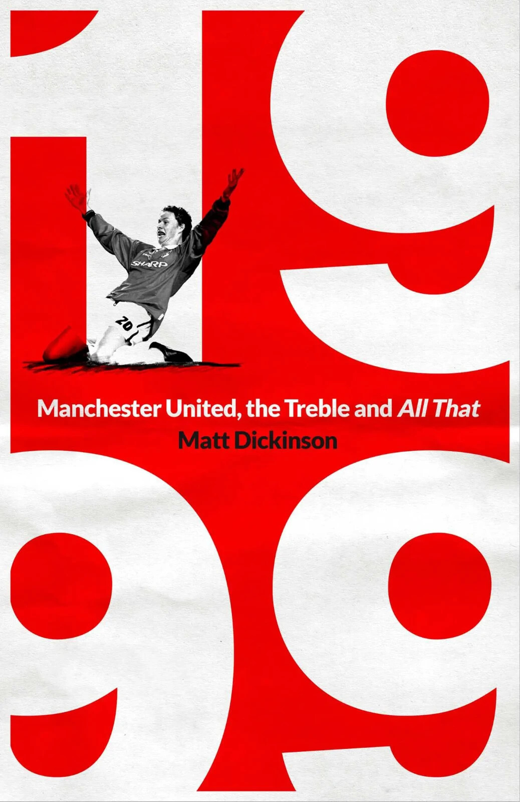 1999 - Manchester United,Il Treble E All That - Rosso Devil's 1998-1999 Stagione