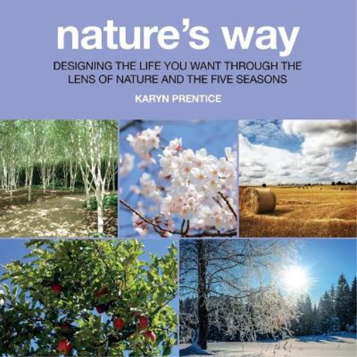 Karyn Prentice Nature's Way (Tascabile)