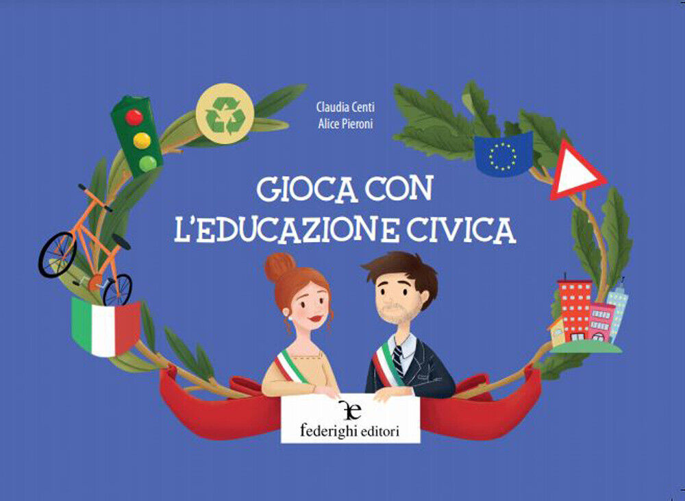 Gioca con l'educazione civica - Centi Claudia