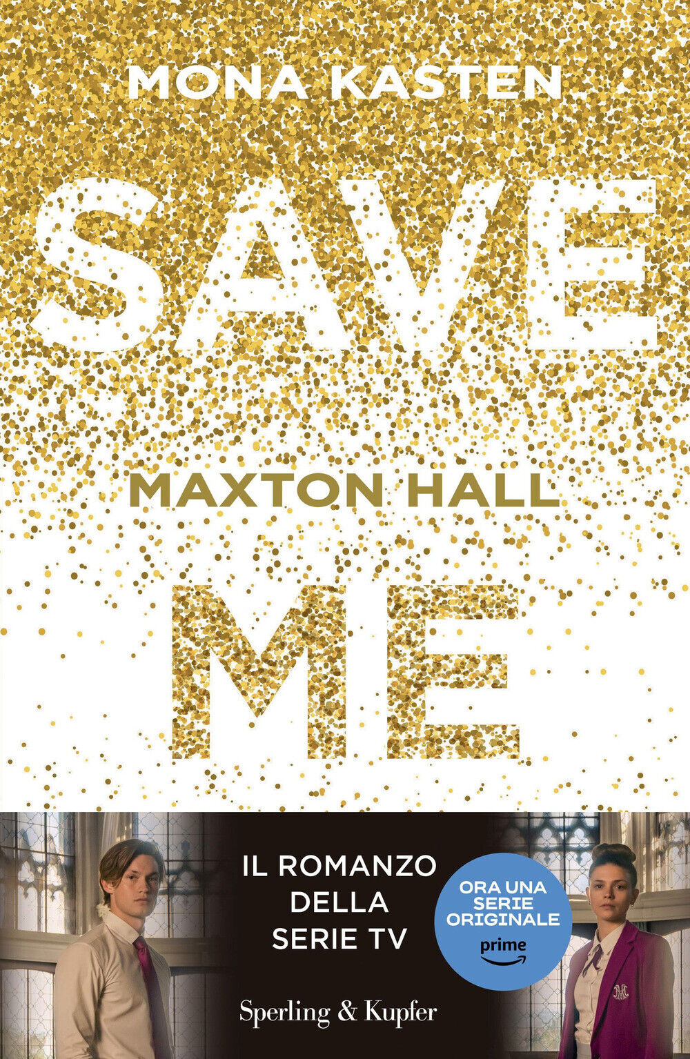 Save me. Maxton Hall - Kasten Mona