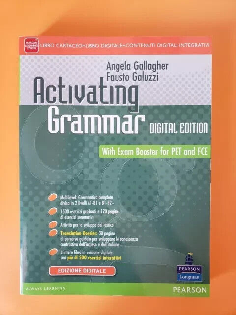 Activating Grammar. Digital Edition. ISBN 9788883392795 PEARSON