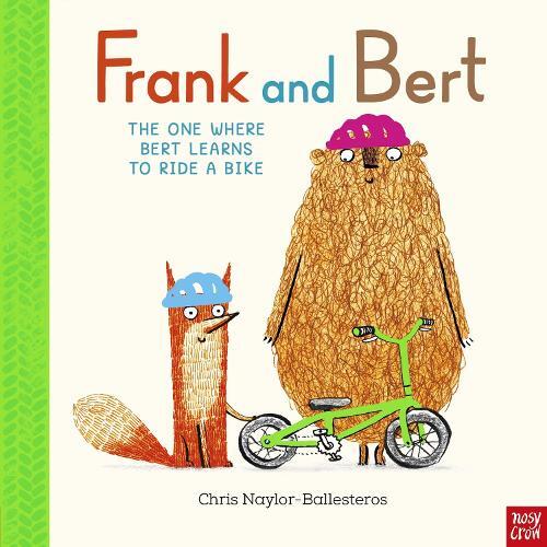 Chris Naylor-Ball Frank and Bert: The One Where Bert Learns to Ride (Tascabile)