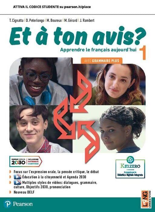 9788861617995 Et à ton avis? Avec Grammaire plus. Per le Scuole...line (Vol. 1)