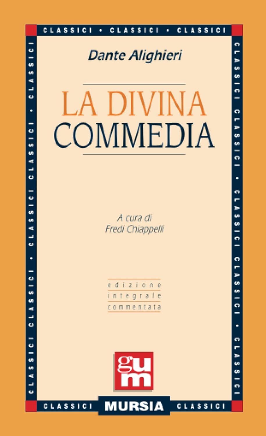 9788842500636 La Divina Commedia: Edizione integrale commentata - Dante Alighier