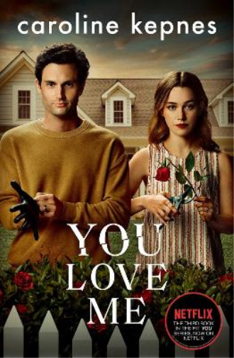Caroline Kepnes You Love Me (Tascabile)