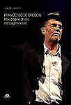 251235909647 Francesco De Gregori. Fra le pagine chiare e le pagine scure arcana