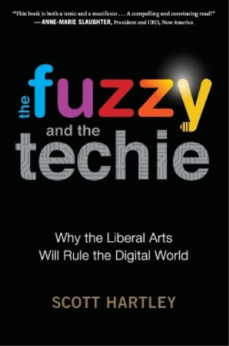 Scott Hartley The Fuzzy and the Techie (Tascabile)