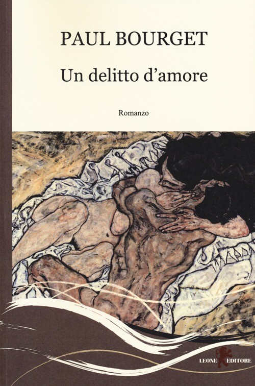 Un delitto d'amore - Bourget Paul