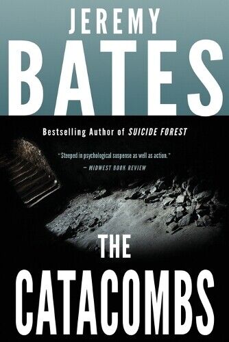 Jeremy Bates The Catacombs (Tascabile) World's Scariest Places