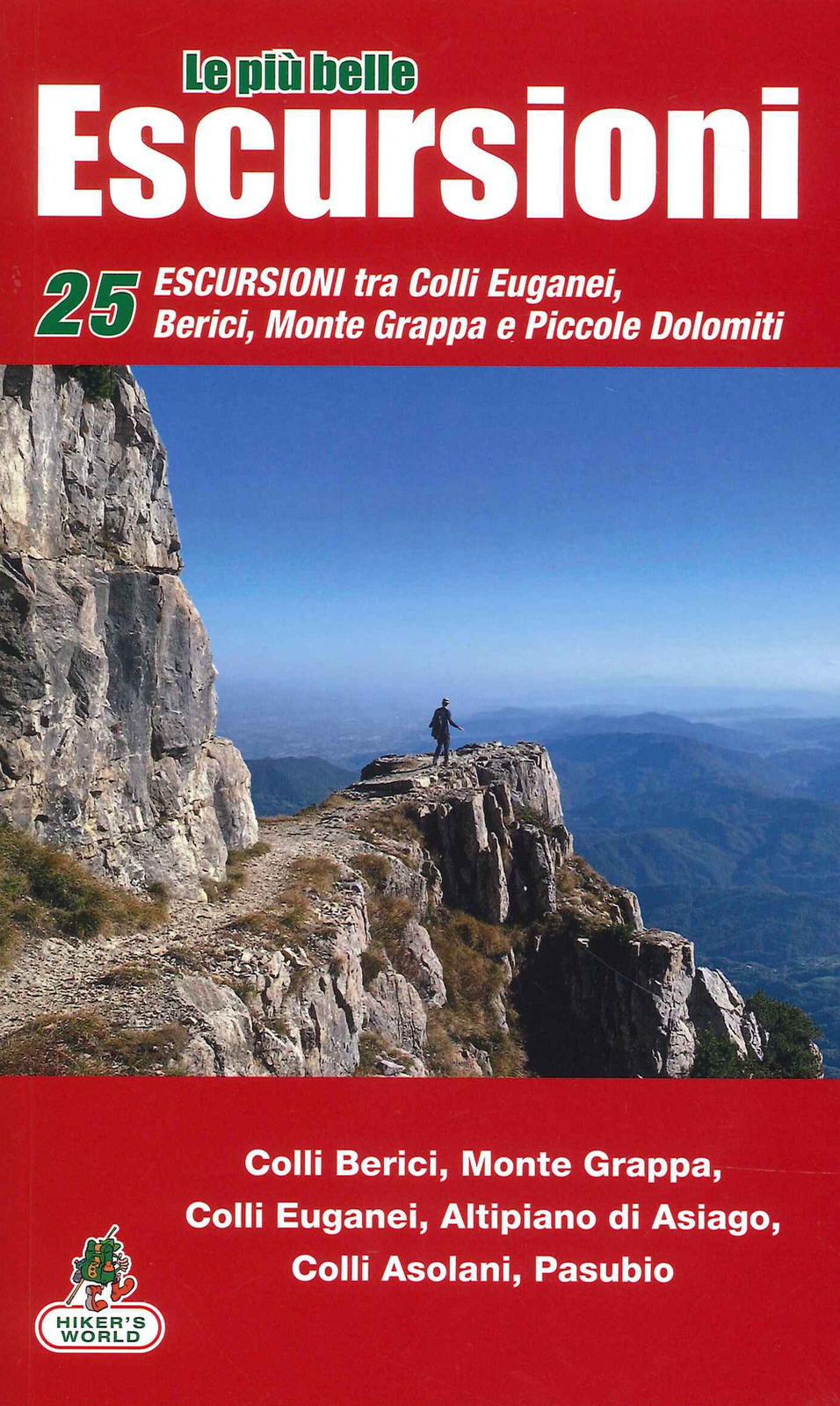 Le più belle escursioni del nostro territorio. Vol. 1 - AA.VV.