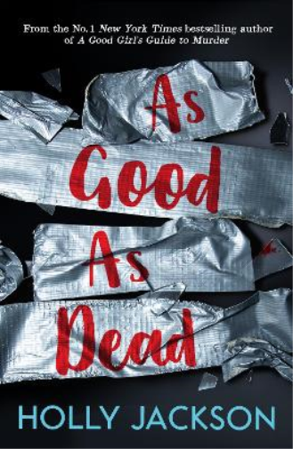 Holly Jackson As Good As Dead (Tascabile) Good Girl’s Guide to Murder