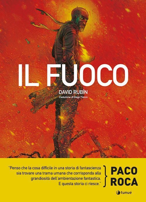 IL FUOCO  - RUBIN DAVID - Tunué