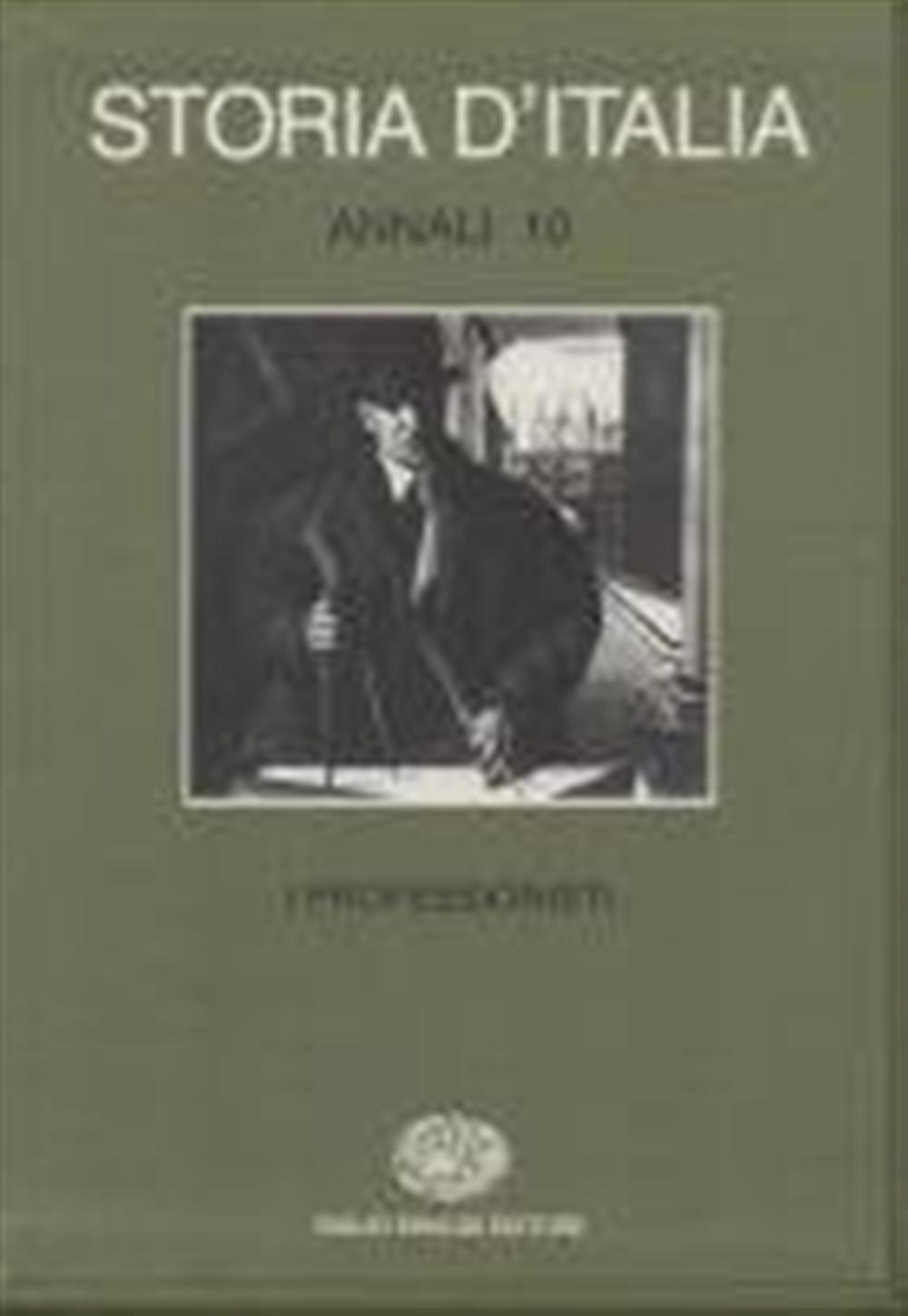 Storia d'Italia Annali Volume 10 i Professionisti Einaudi