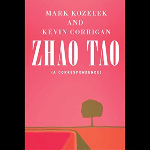 Kozelek, Mark And Kevin Cor... Zhao Tao (A Correspondence) Book NUOVO