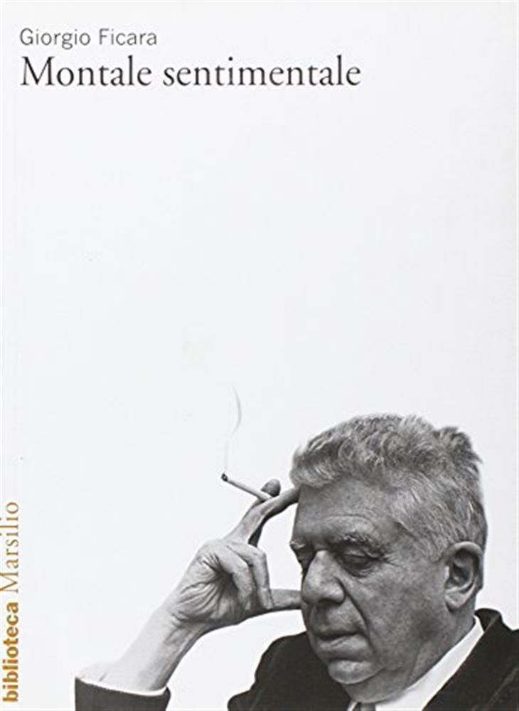 Montale sentimentale - Ficara Giorgio
