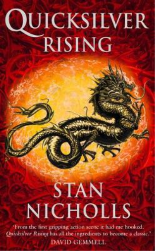 Stan Nicholls Quicksilver Rising (Tascabile) Quicksilver Trilogy