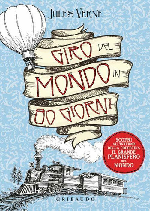 IL GIRO DEL MONDO IN 80 GIORNI. CON POSTER  - VERNE JULES - Gribaudo