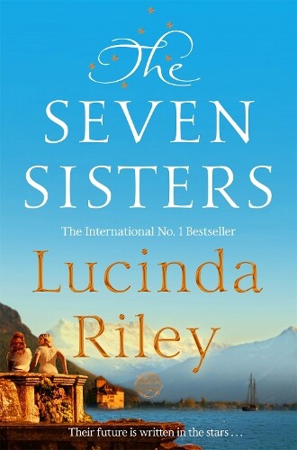 Lucinda Riley The Seven Sisters (Tascabile) Seven Sisters