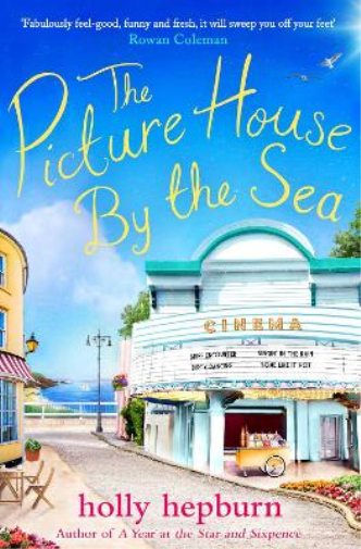 Holly Hepburn The Picture House by the Sea (Tascabile)